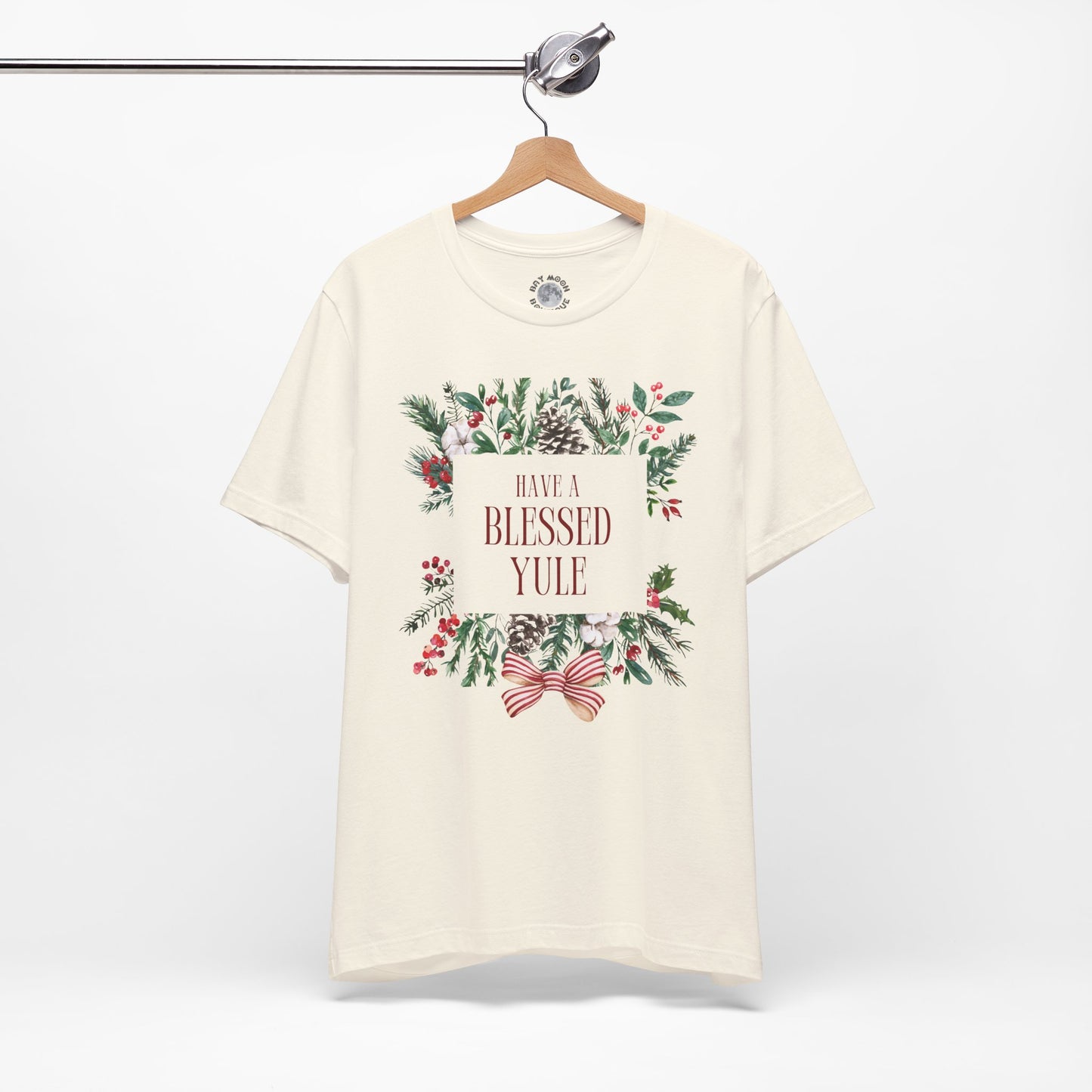 Have a Blessed Yule Tee, Unisex Christmas Holly T Shirt