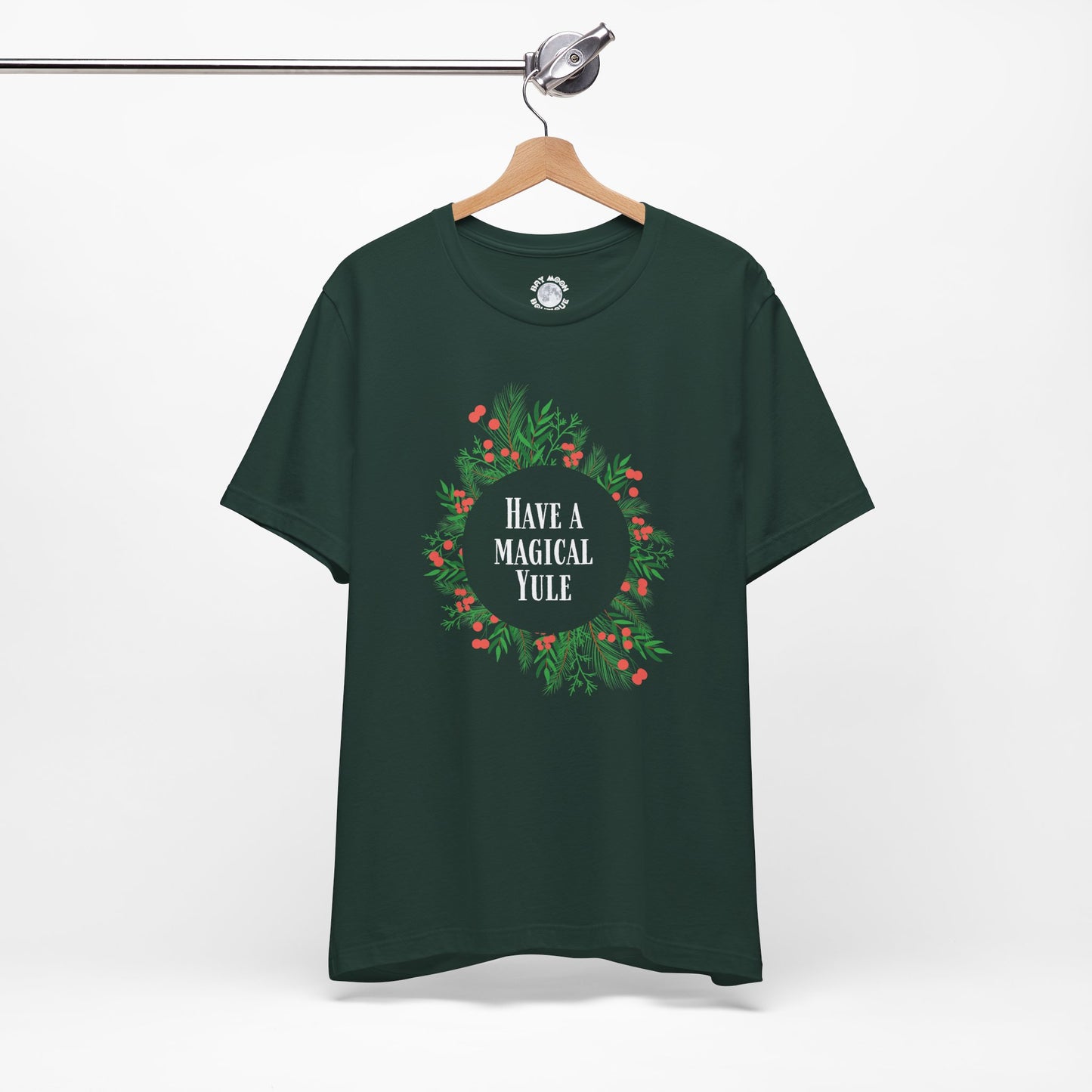 Have a Magical Yule Tee, Unisex Christmas Wreath T Shirt