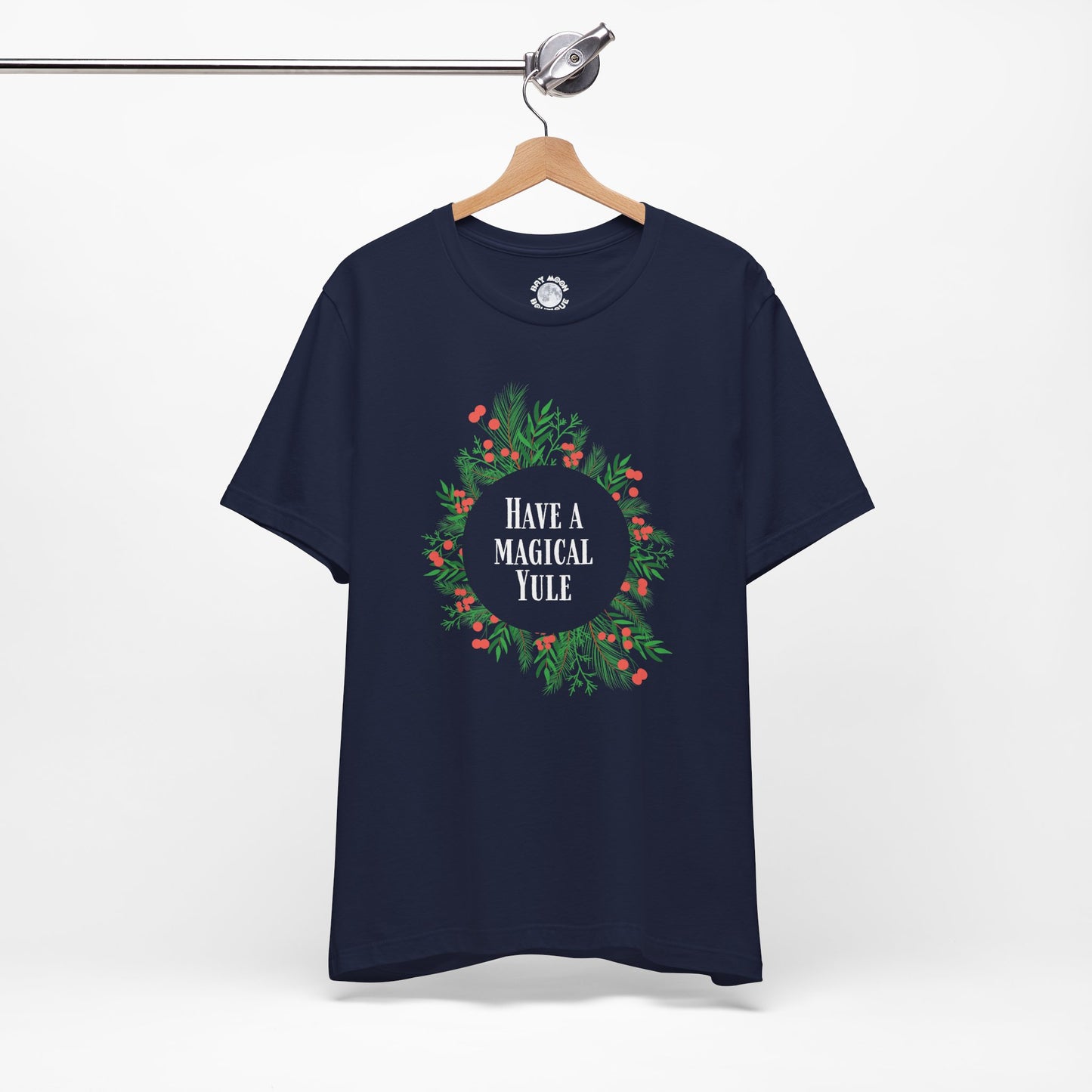 Have a Magical Yule Tee, Unisex Christmas Wreath T Shirt