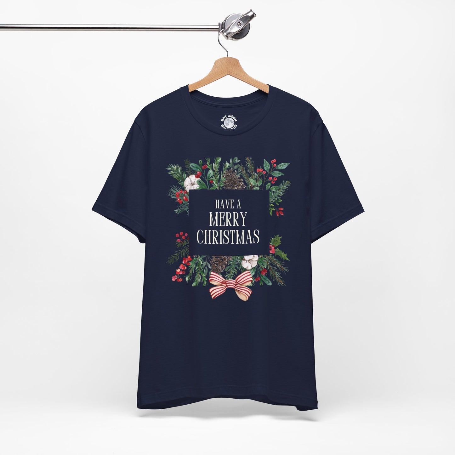 Have a Merry Christmas Tee, Unisex Christmas Holly T Shirt