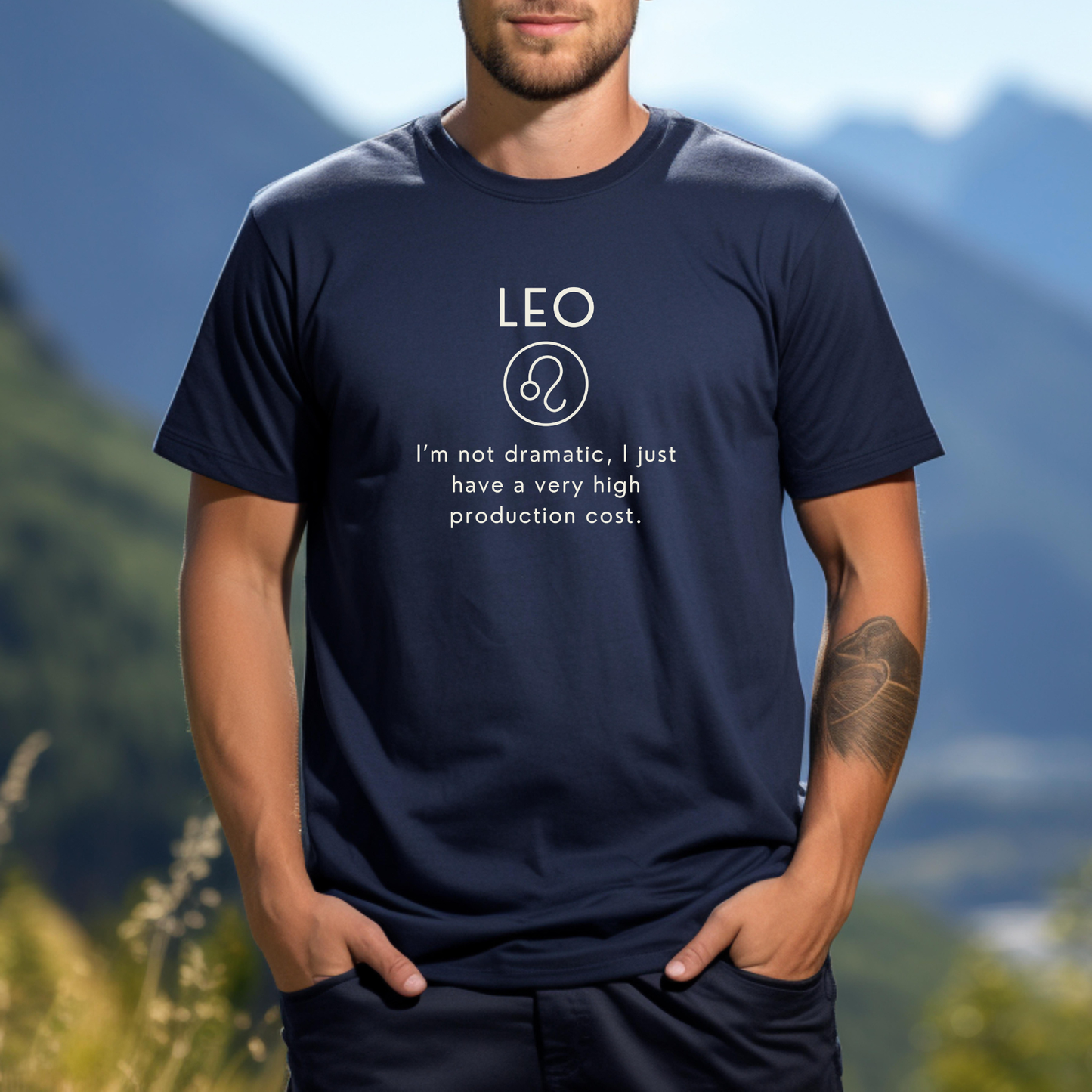 Leo Zodiac Sign Motto Tee: I'm not dramatic