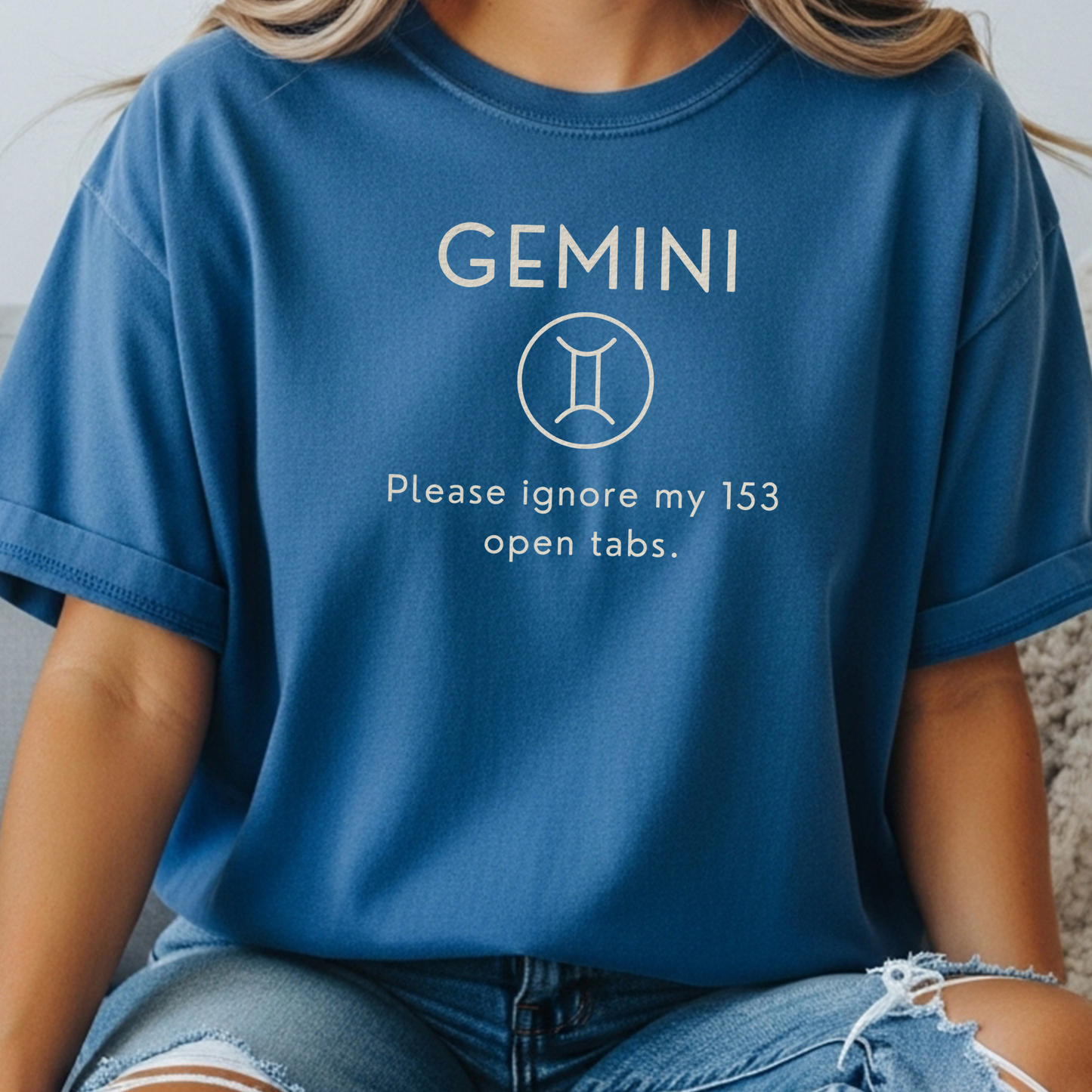 Gemini Zodiac Sign Motto Tee: Ignore my 153 open tabs