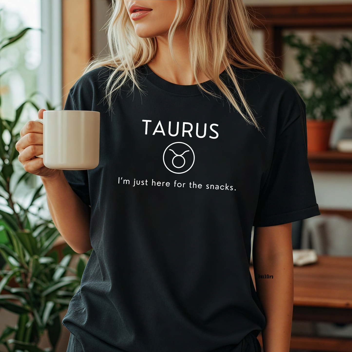 Taurus Zodiac Sign Motto Tee: I'm just here for the snacks
