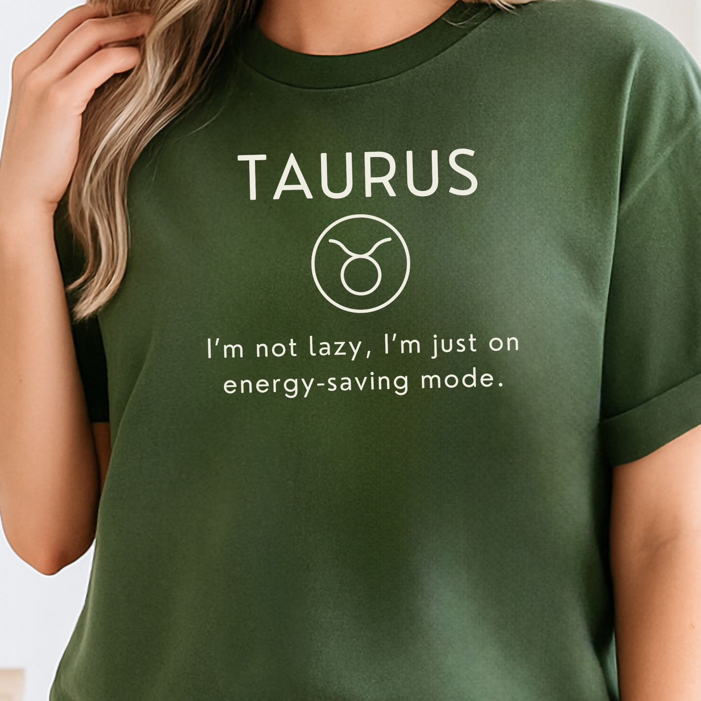Taurus Zodiac Sign Motto Tee: Energy-saving mode