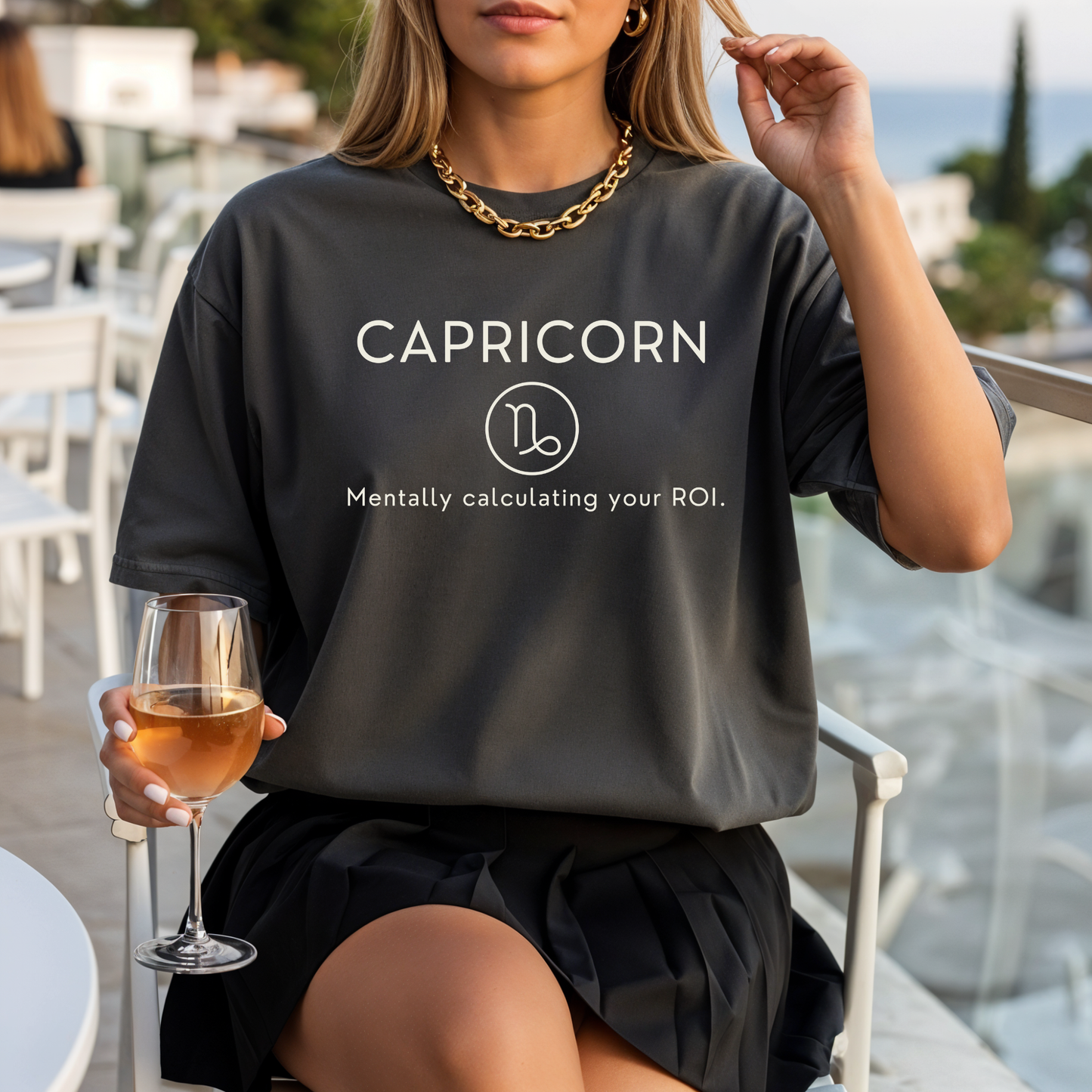Capricorn Zodiac Sign Motto Tee: Mentally calculating your ROI
