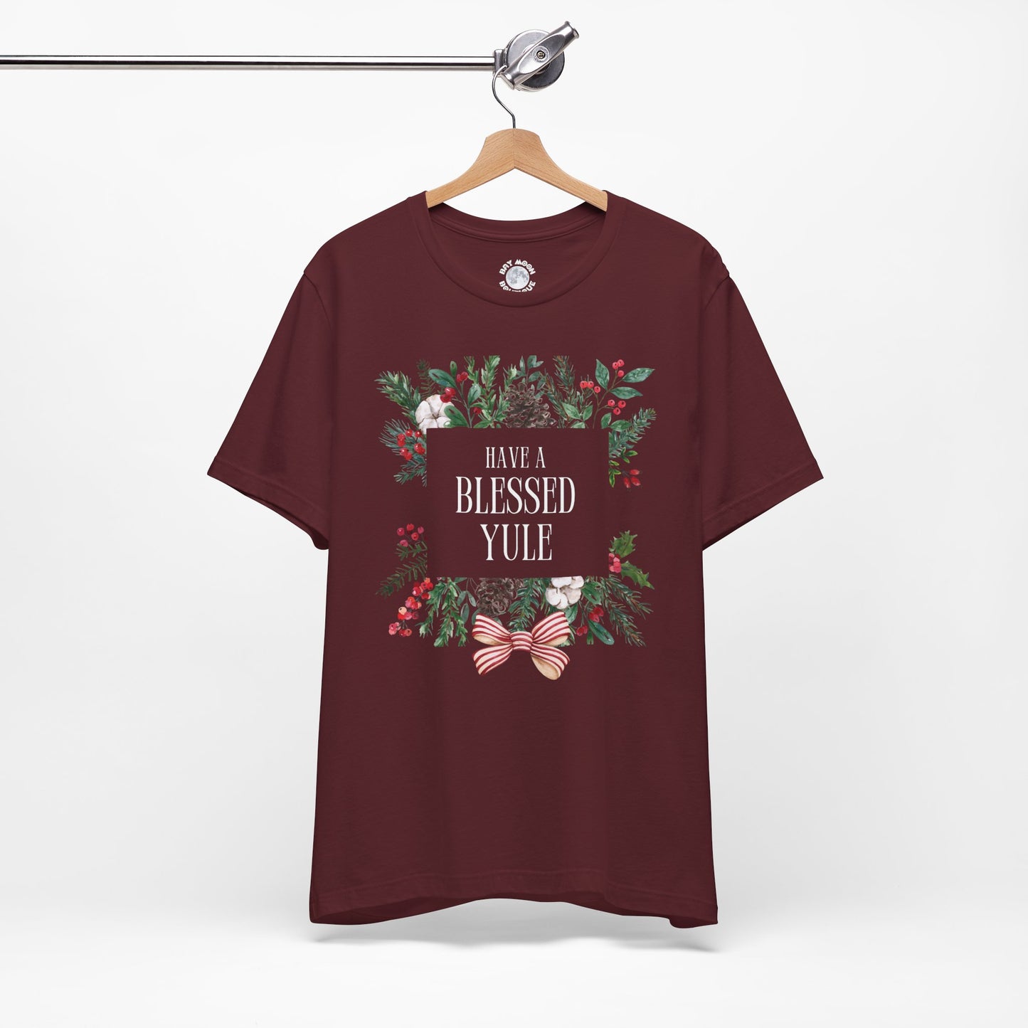 Have a Blessed Yule Tee, Unisex Christmas Holly T Shirt