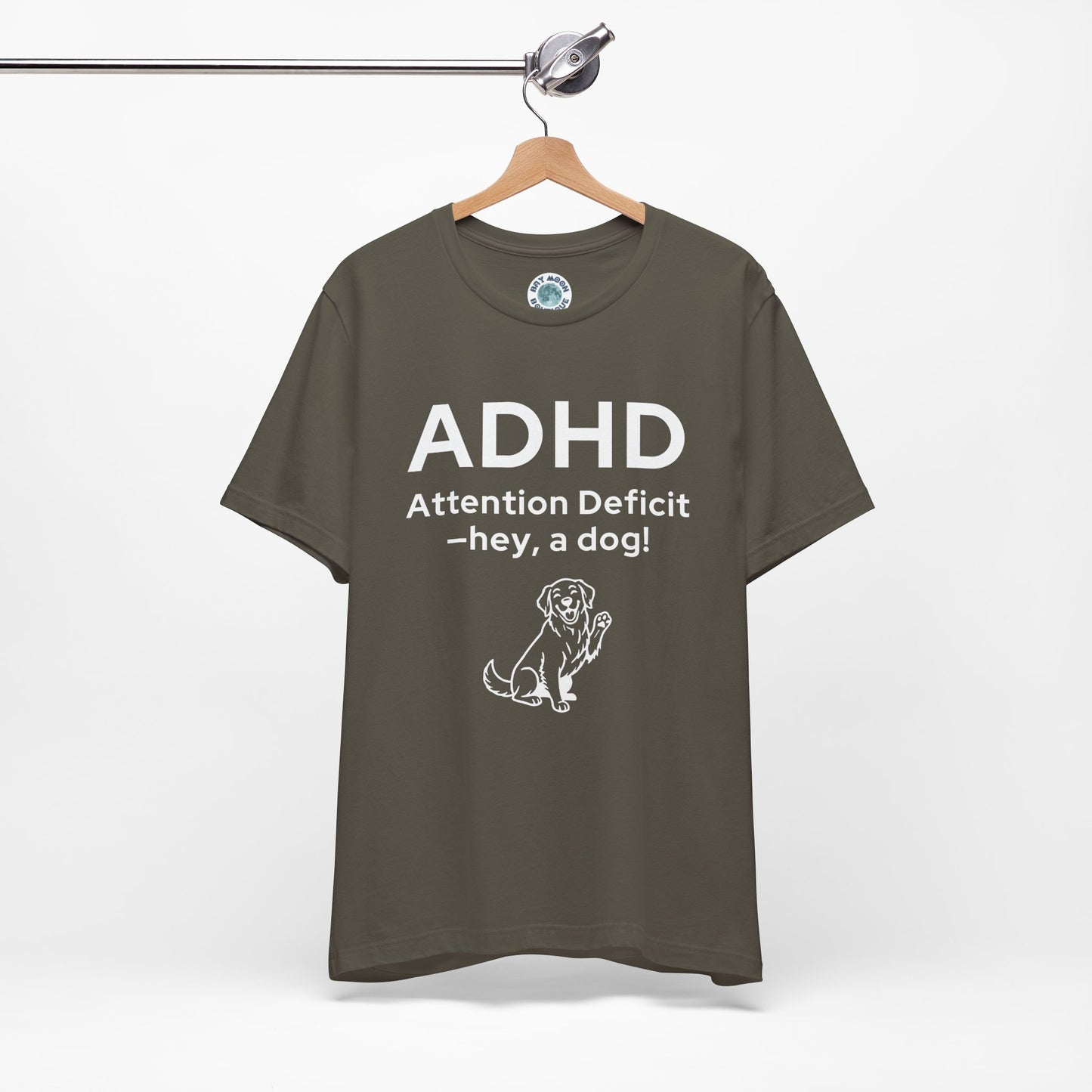 ADHD Dog Lover T Shirt, Funny Unisex Graphic Tee