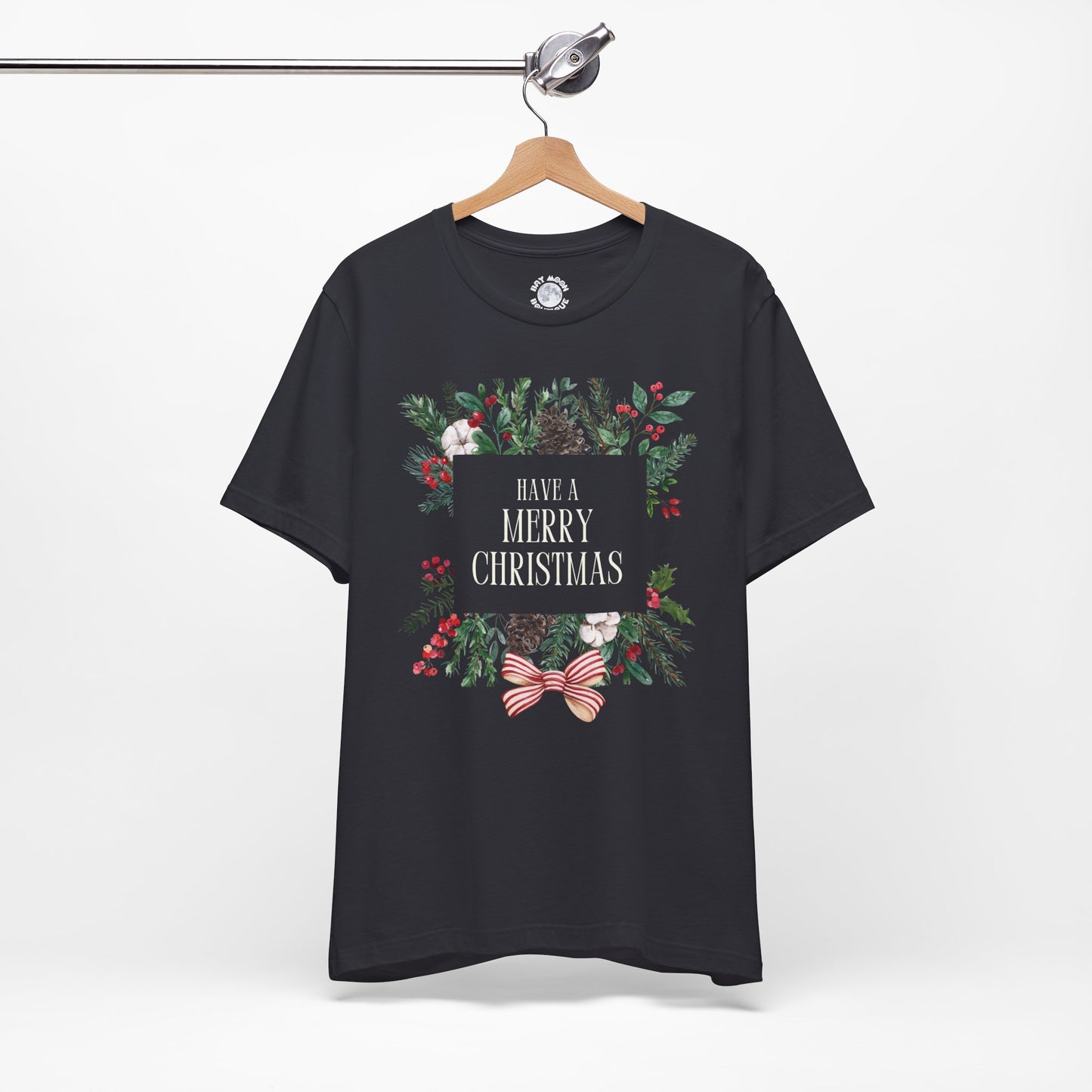 Have a Merry Christmas Tee, Unisex Christmas Holly T Shirt