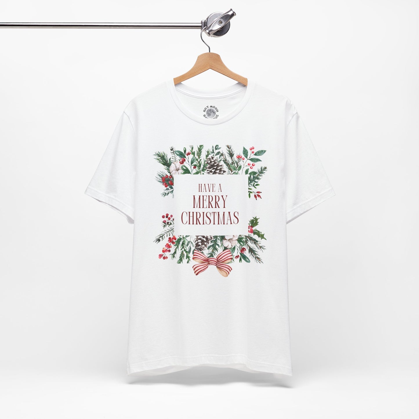 Have a Merry Christmas Tee, Unisex Christmas Holly T Shirt