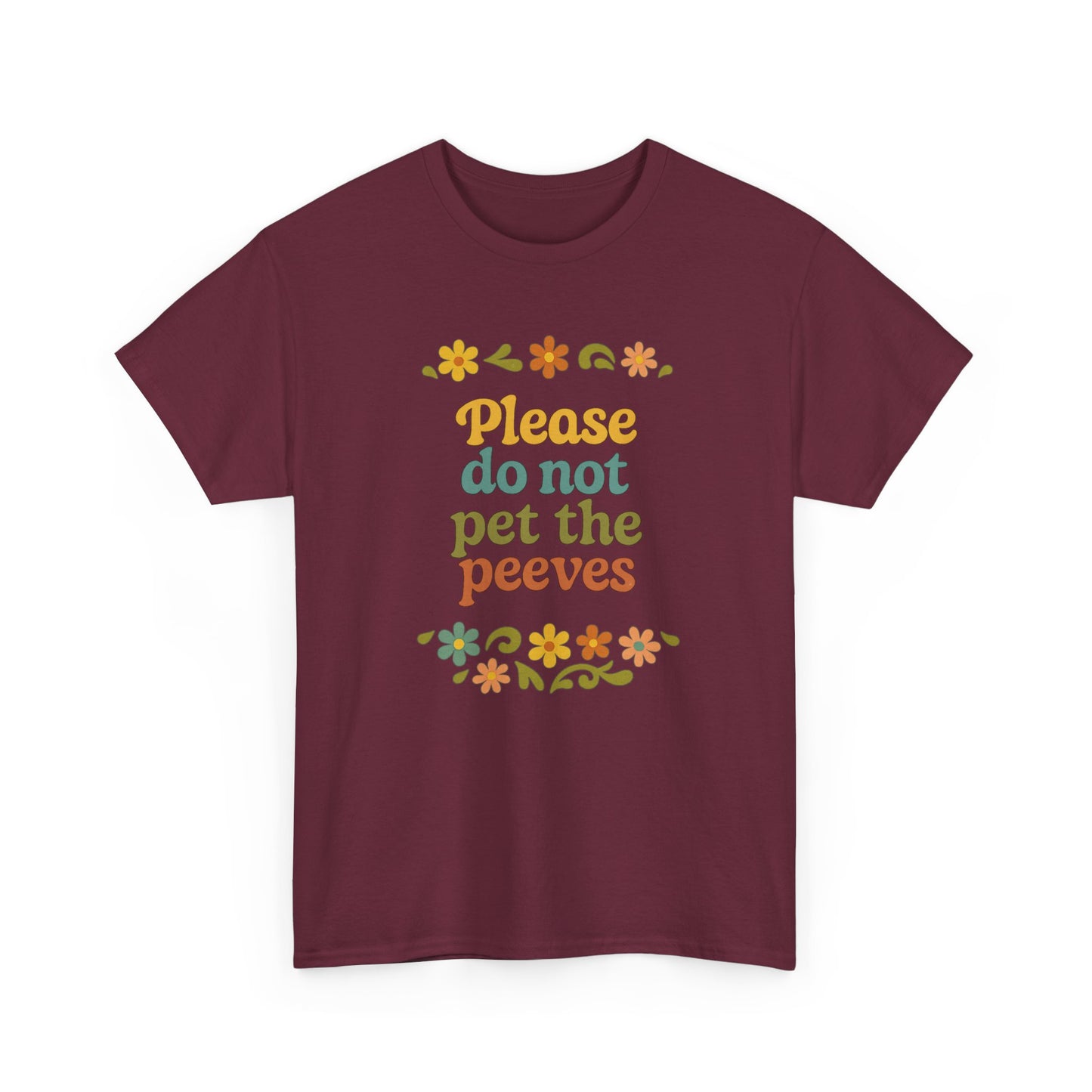 Do Not Pet The Peeves Unisex Tee