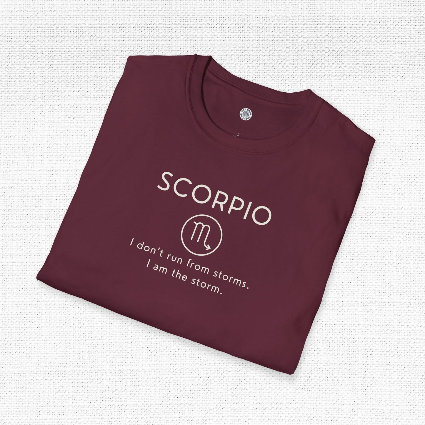 Scorpio Zodiac Sign Motto Tee: I don't run from storms