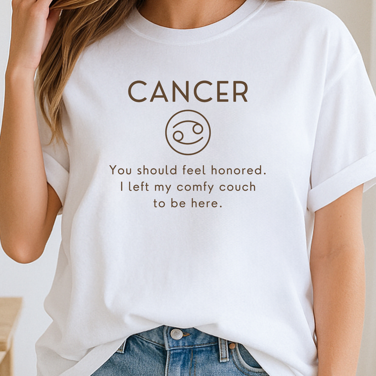 Cancer Zodiac Sign Motto Tee: I left my couch to be here.