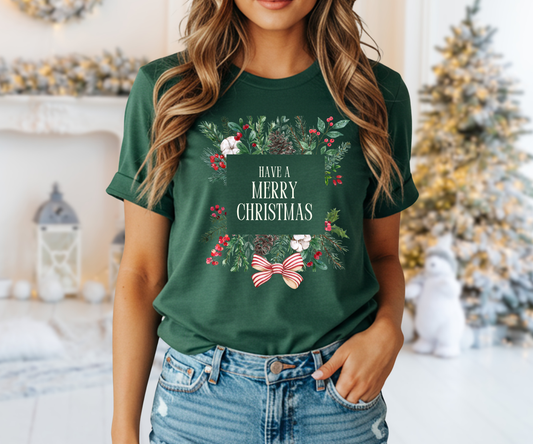 Have a Merry Christmas Tee, Unisex Christmas Holly T Shirt