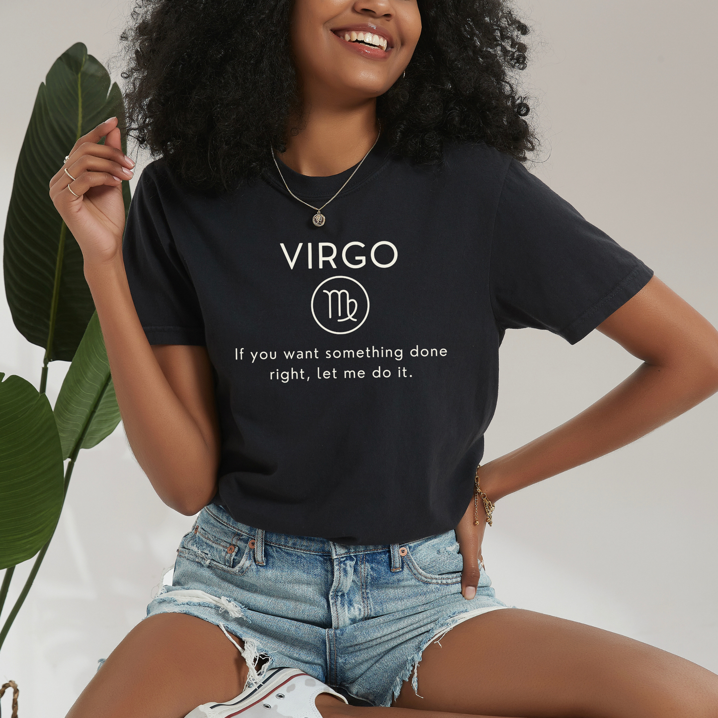 Virgo Zodiac Sign Motto Tee: If you want something done right, let me do it